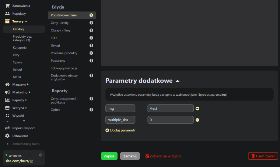 Zarządzanie dodatkowymi parametrami (sklep) Zarządzanie dodatkowymi parametrami (sklep)