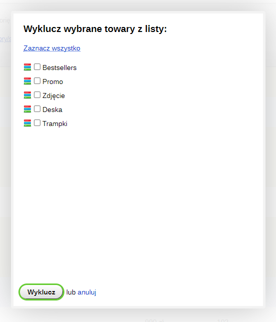 Wykluczenie grupy towarów z list
