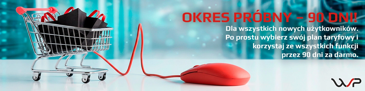 Okres próbny – 90 dni!